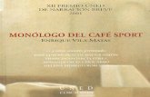 Vila Matas Enrique - Monologo Cafe Sport