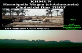 Khmun , Hermópolis, la Ciudad de THOT - Hermes Trismegisto Dios de la Sabiduría