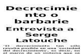 Latouche, Serge - Decrecimiento o Barbarie. Entrevista