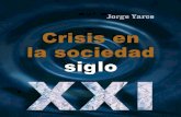 Crisis en la Sociedad Siglo XXI