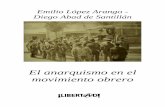 El anarquismo en el movimiento obrero - Emilio López Arango y D A Santillán