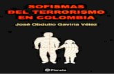 Sofismas del Terrorismo en Colombia (Jose Obdulio Gaviria)