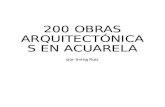 200 obras arquitectónicas en acuarela