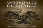 Anécdotas de los gobernantes de México