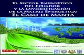 EL SECTOR ENERGETICO DEL ECUADOR Y LA DIVERSIFICACION DE LA MATRIZ ENERGETICA: EL CASO DE MANTA