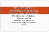 UPC - Lic. Arte y Gestión Cultural - Bitácora Virtual - Luis Barrera (2015)