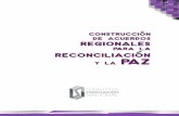 Construcción de Acuerdos Regionales para la Reconciliación y la Paz