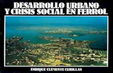 Desarrollo urbano y crisis social en Ferrol. Enrique Clemente Cubillas
