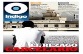 Reporte Indigo: EL REZAGO CARCELARIO 15 Febrero 2016