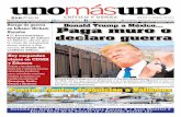 10 de Marzo 2016,Donald Trump a México... Paga muro o declaro guerra