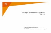 Palabras de bienvenida diálogos minero energético 2013 viernes 15 de febrero del 2013