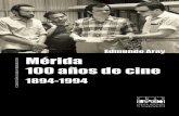 Ediciones CNAC / Mérida,100 años de cine 1894 1994