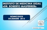 INSTITUTO DE MEDICINA LEGAL «DR. ROBERTOMASFERRER»