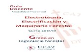 Electrotecnia, Electrificación y Maquinaria Forestal Guía Docente