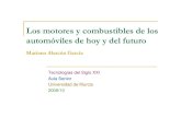 Los motores y combustibles de los automóviles de hoy y del futuro