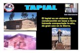 El tapial es un sistema de construcción en base a tierra húmeda ...