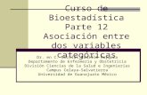 Curso de BioestadísticaParte 12Asociación entre dos variables ...