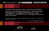 Guía de práctica clínica (GPC) para el diagnóstico, atención integral ...