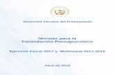Normas para la Formulación Presupuestaria, Ejercicio Fiscal 2017 y ...
