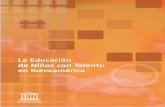 La Educación de niños con talento en Iberoamérica; 2004