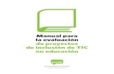Manual para la evaluación de proyectos de inclusión de TIC en ...
