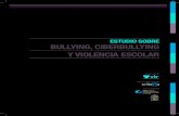 ESTUDIO: “Bullying, Ciberbullying y Violencia Escolar”