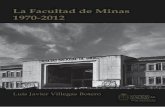 La Facultad de Minas 1970-2012