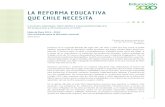 La RefoRma educativa que chiLe necesita