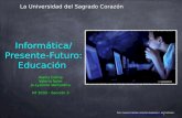 Educación (Informatica/Presente-Futuro)