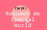 Resumen de special world