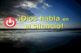 #10 "Dios nos habla en el silencio."