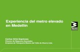Experiencia del metro elevado en Medellín