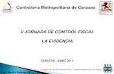 V JORNADAS DE CONTROL FISCAL - CONTRALORÍA METROPOLITANA DE CARACAS - 2014