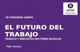 Pilar Orenes. Trabajo y empleo en sectores sociales. 50º Congreso Internacional AEDIPE
