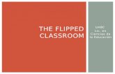 The flipped classroom