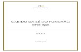 CABIDO DA SÉ DO FUNCHAL: catálogo