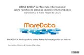 MAREDATA. Red española sobre datos de investigación en abierto. Remedios Melero, en colaboración con Alexandre López-Borrull,  Antonia Ferrer,  et al.