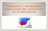 Dialectos y variedades regionales del castellano en la Península