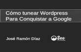 Cómo tunear Wordpress para conquistar a Google