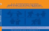 La comunicación médico paciente  en la consulta médica 1 ed 2008