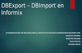 Sentencias DBExport - DBImport Informix
