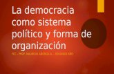 La democracia como sistema político y forma de