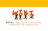 Wikis como espacios colaborativos A7