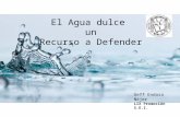 El agua un recurso a defender