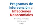Programas de intervencion en infecciones nosocomiales