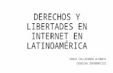 Derechos y libertades en internet en latinoamérica