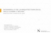 DESARROLLO DE LA ARQUITECTURA VALLE CASMA Y SECHIN