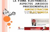 LA FIRMA ELECTRÓNICA- ASPECTOS JURIDICO PROCEDIMENTALES ADMINISTRACION ELECTRONICA