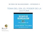 30 DÍAS DE BILINGÜISMO - EPISODIO 4 - EL PODER DE LA LECTURA