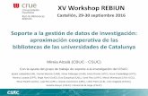 Soporte a la gestión de datos de investigación: aproximación cooperativa de las bibliotecas de las universidades de Catalunya